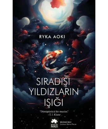 Sıradışı Yıldızların Işığı