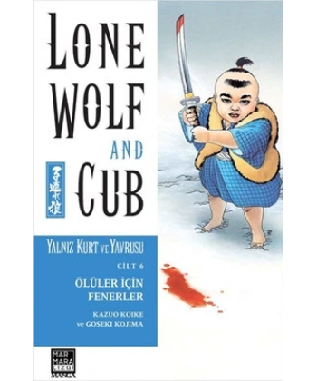 Yalnız Kurt ve Yavrusu Cilt 06 - Ölüler İçin Fener