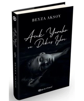 Açık Yaralar ve Dikiş İzleri