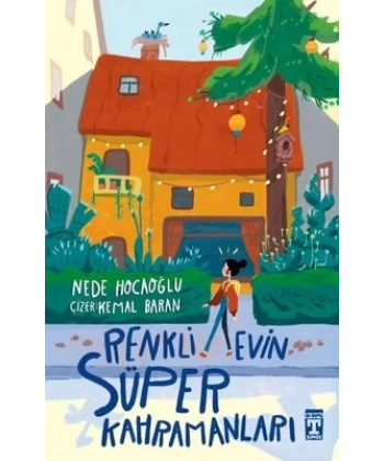 Renkli Evin Süper Kahramanları