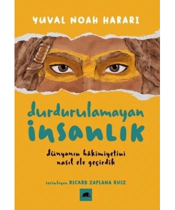 Durdurulamayan İnsanlık