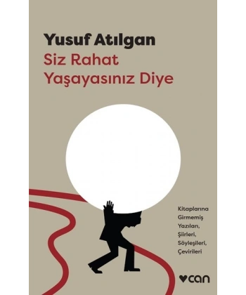 Siz Rahat Yaşayın Diye