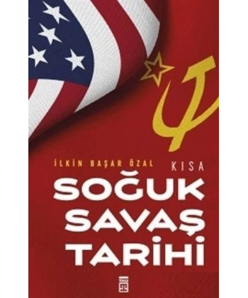 Kısa Soğuk Savaş Tarihi