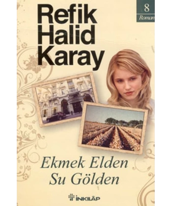 Ekmek Elden Su Gölden