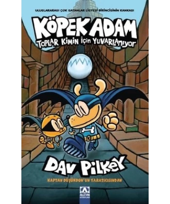 Köpek Adam-7 / Toplar Kimin İçin Yuvarlanıyor