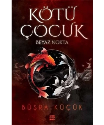 Kötü Çocuk 1 Beyaz Nokta