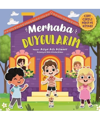Merhaba Duygularım - Cırt Cırtlı Hikaye Kitabı