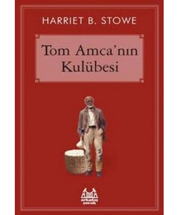 Tom Amca’nın Kulübesi