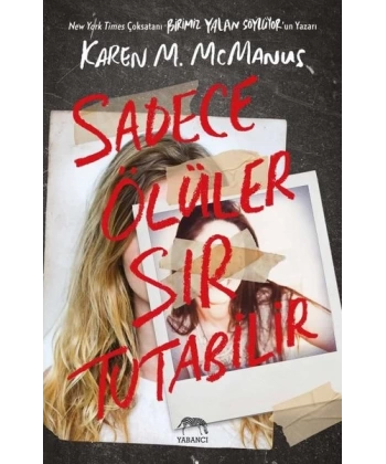 Sadece Ölüler Sır Tutabilir