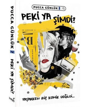 Pucca Günlük 7 : Peki Ya Şimdi ?