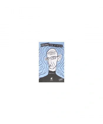 Özne ve İktidar - Seçme Yazılar 2