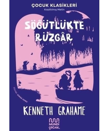 Söğütlükte Rüzgar (Kısaltılmış Metin)