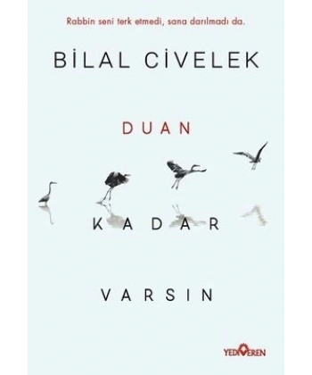 Duan Kadar Varsın