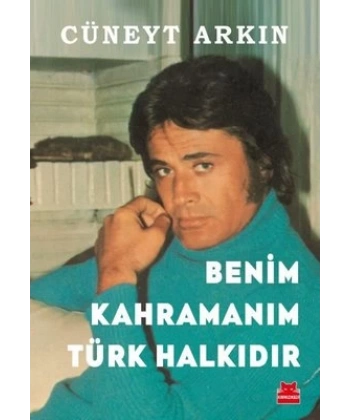 Benim Kahramanım Türk Halkıdır