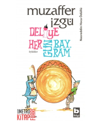 Deliye Hergün Bayram