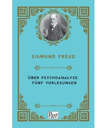Über Psychoanalyse: Fünf Vorlesungen