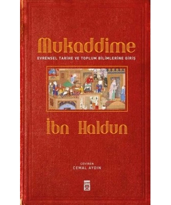 Mukaddime - Evrensel Tarihe ve Toplum Bilimlerine Giriş