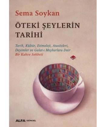 Öteki Şeylerin Tarihi