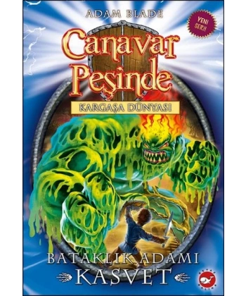 Canavar Peşinde 34-Bataklık Adamı Kasvet