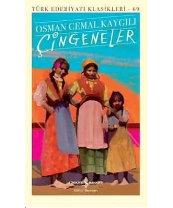 Çingeneler - Türk Edebiyatı Klasikleri 69