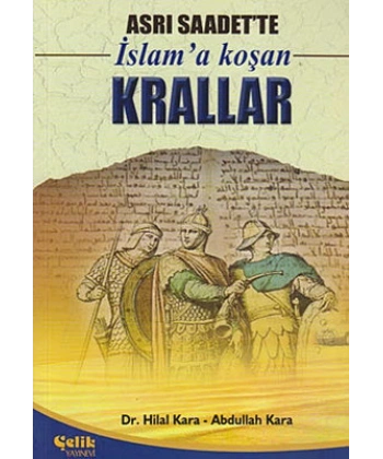 Asrı Saadette İslama Koşan Krallar