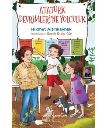 Atatürk Devrimlerine Yolculuk