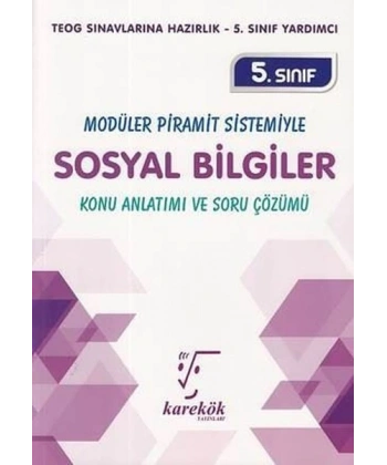 Modüler Piramit Sistemiyle Sosyal Bilgiler Konu Anlatımı ve Soru Çözümü