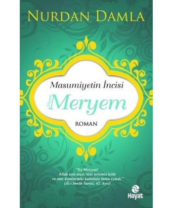 Masumiyetin İncisi Hazreti Meryem