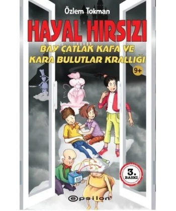 Hayal Hırsızı-Bay Çatlak Kafa ve Kara Bulutlar Krallığı