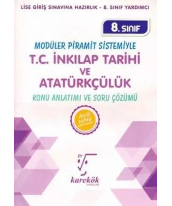 8.Sınıf Modüler Piramit Sistemiyle TC İnkılap Tarihi ve Atatürkçülük Konu Anlatımı ve Soru Çözümü