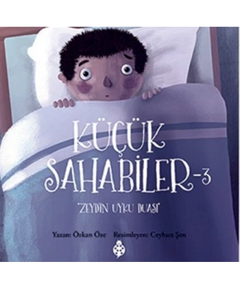 Küçük Sahabiler 3: Zeydin Uyku Duası