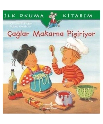 İlk Okuma Kitabım-Çağlar Makarna Pişiriyor