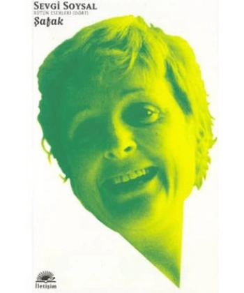 Şafak-Sevgi Soysal Tüm Eserler
