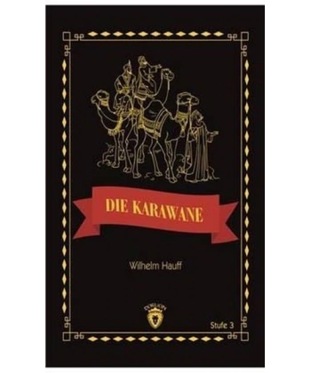 Die Karawane Stufe 3 (Almanca Hikaye)
