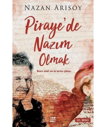 Pirayede Nazım Olmak