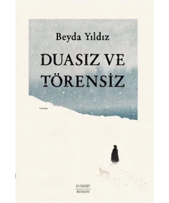 Duasız Ve Törensiz