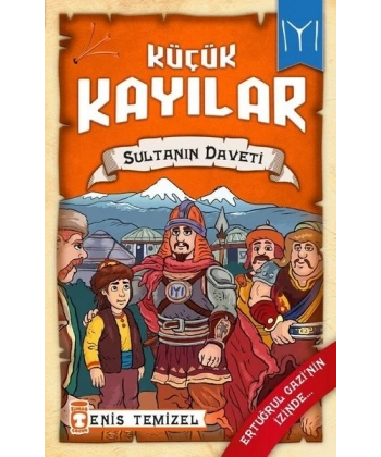 Küçük Kayılar-Sultanın Daveti