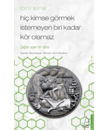 Hiç Kimse Görmek İstemeyen Biri Kadar Kör Olamaz