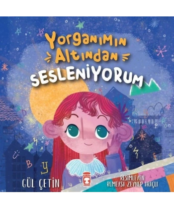 Yorganımın Altından Sesleniyorum