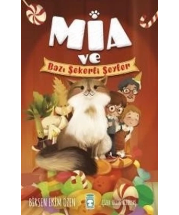 Mia ve Bazı Şekerli Şeyler