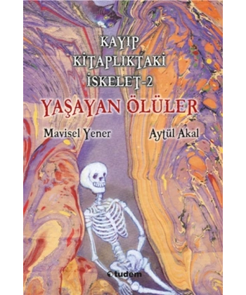Kayıp Kitaplıktaki İskelet 2: Yaşayan Ölüler