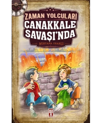 Zaman Yolcuları Çanakkale Savaşında
