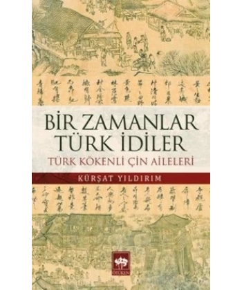 Bir Zamanlar Türk İdiler