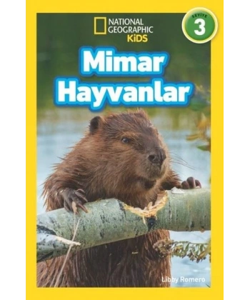 Mimar Hayvanlar-Seviye 3-National Geographic Kids