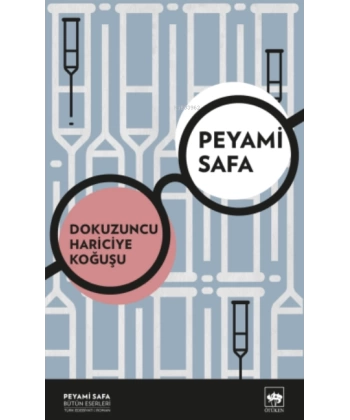 Dokuzuncu Hariciye Koğuşu (Yeni Kapak)