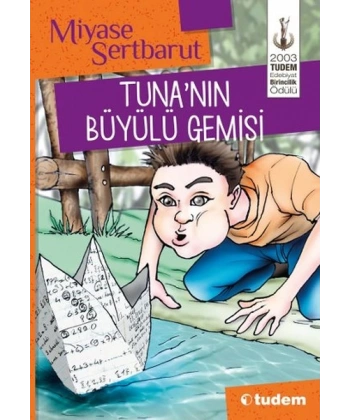 Tunanın Büyülü Gemisi