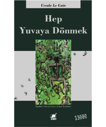 Hep Yuvaya Dönmek