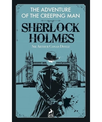 The Adventure  Of The Creeping Man Sherlock Holmes
