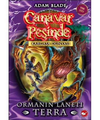 Canavar Peşinde 35-Ormanın Laneti Terra