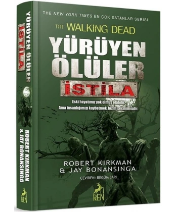 Yürüyen Ölüler: İstila